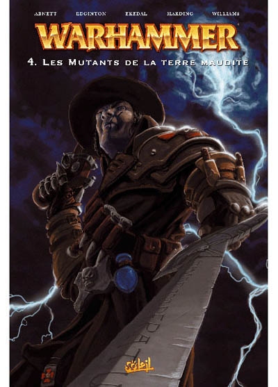 Warhammer. Vol. 4. Les mutants de la terre maudite