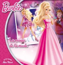 Barbie, la magie de la mode