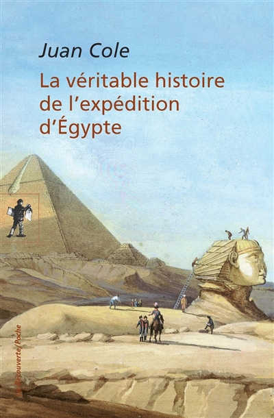 La véritable histoire de l'expédition d'Egypte