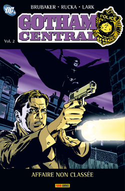 Gotham Central. Vol. 2. Affaire non classée