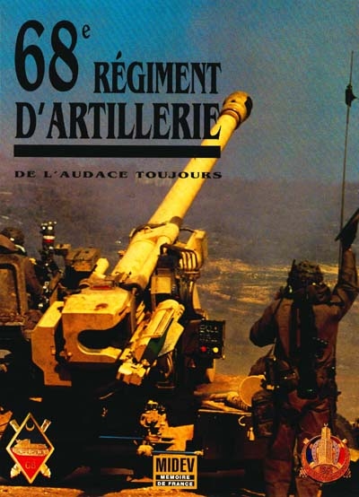 68e régiment d'artillerie : de l'audace toujours