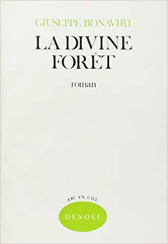 La divine forêt