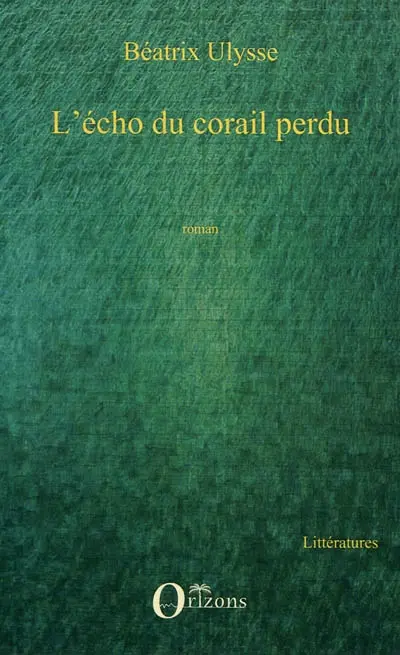 L'écho du corail perdu