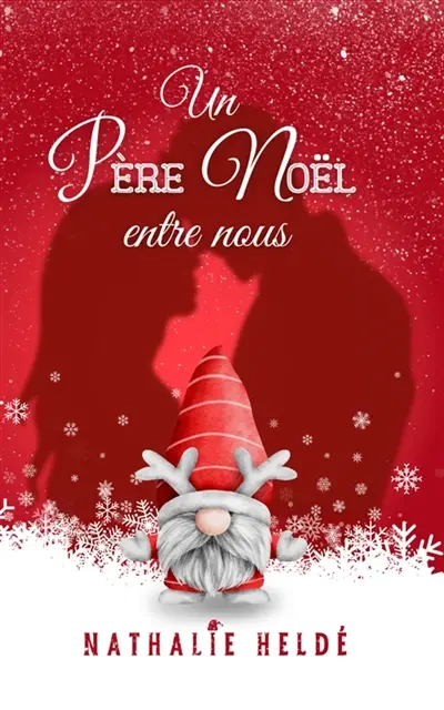 Un Père Noël entre nous Vol. 1