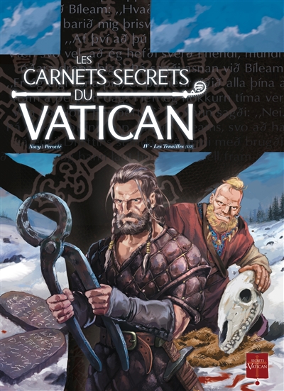 Les carnets secrets du Vatican. Vol. 4. Les tenailles