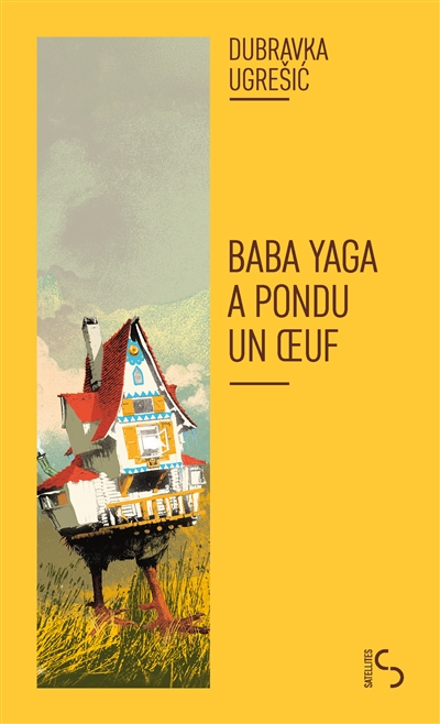 Baba Yaga a pondu un oeuf :...