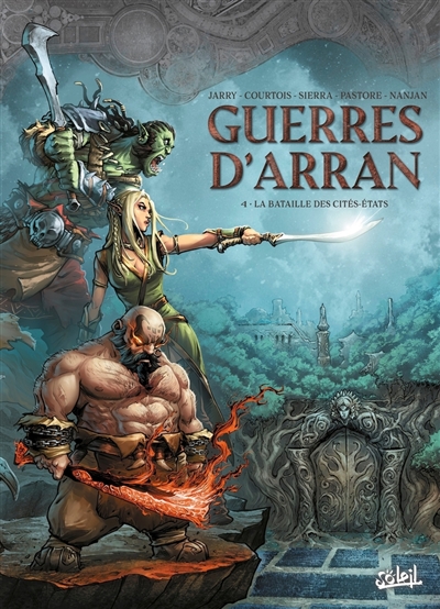 Guerres d'Arran, tome 4 : La bataille des cités-Etats
