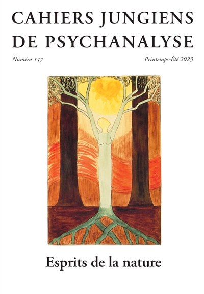 Cahiers jungiens de psychanalyse, n° 157. Esprits de la nature