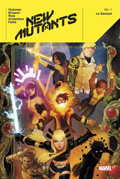 New Mutants X. Vol. 1. Le sextant