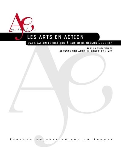 Les arts en action : l'activation esthétique à partir de Nelson Goodman