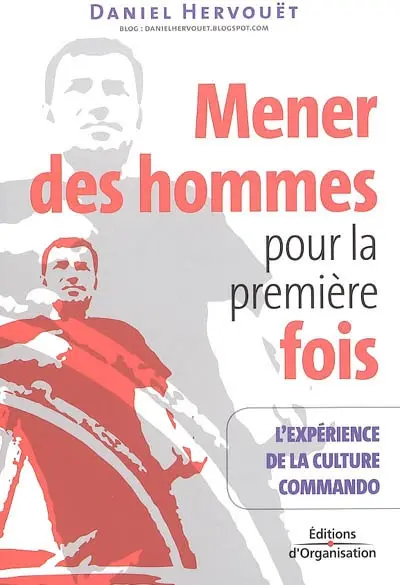 Mener les hommes pour la première fois : l'expérience de la culture commando