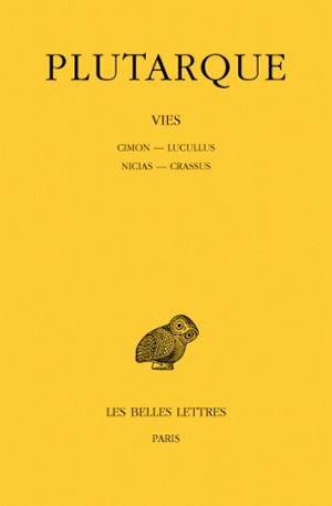 Vies. Vol. 7. Cimon-Lucullus *** Nicias-Crassus