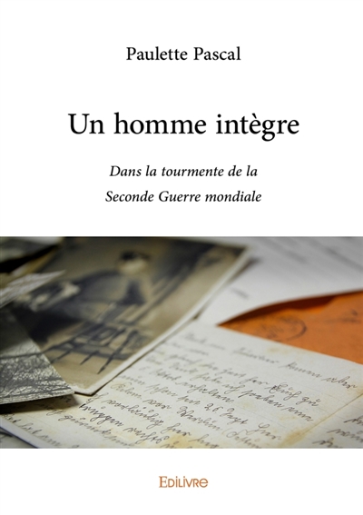 Un homme intègre : Dans la...