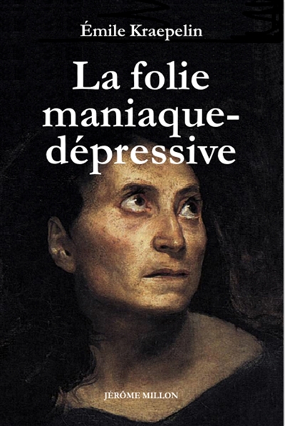 La folie maniaque-dépressive, 1913