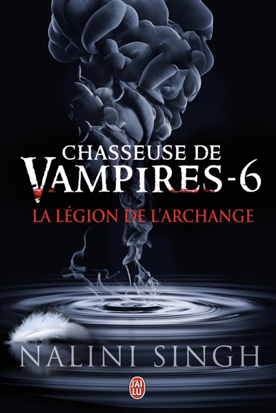 Chasseuse de vampires. Vol. 6. La légion de l'archange