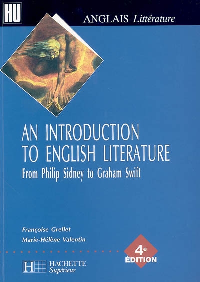 An introduction to English litterature : from Philip Sydney to Graham Swift