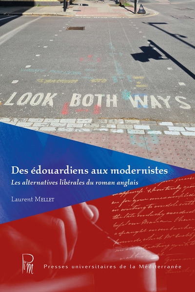 Des édouardiens aux modernistes : les alternatives libérales du roman anglais