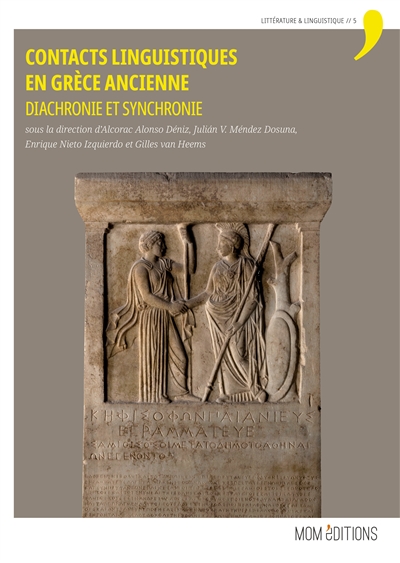 Contacts linguistiques en Grèce ancienne : diachronie et synchronie