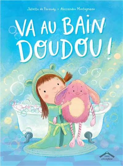 Va au bain Doudou !
