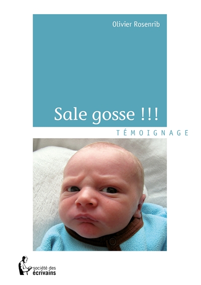 Sale gosse !!!