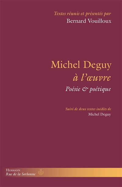 Michel Deguy à l'oeuvre : poésie & poétique