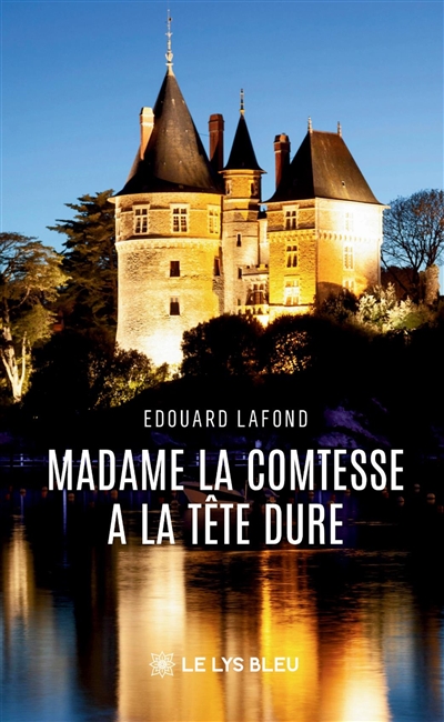 Madame la comtesse a la...