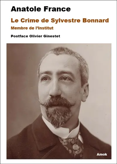 Le crime de Sylvestre Bonnard, membre de l'Institut