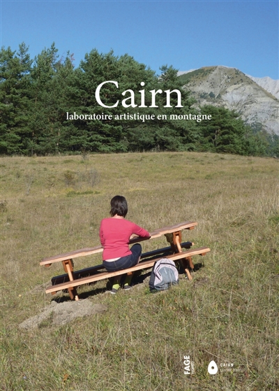 Cairn : laboratoire artistique en montagne