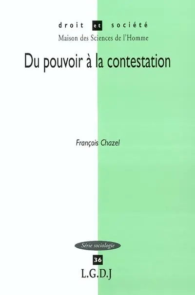 Du pouvoir à la contestation