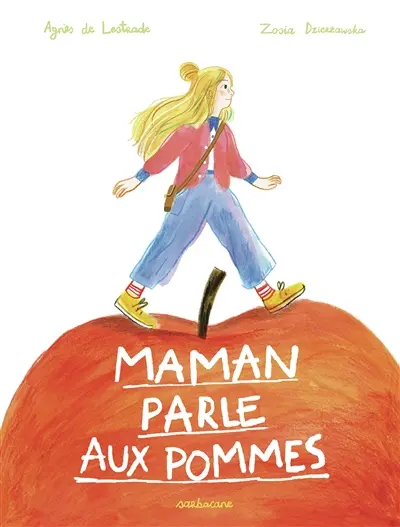 Maman parle aux pommes