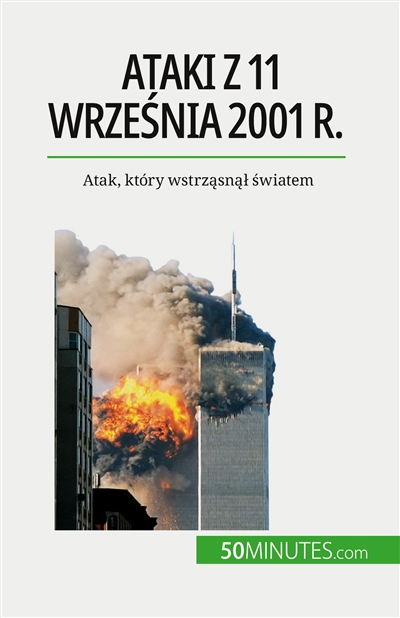Ataki z 11 wrzesnia 2001 r....