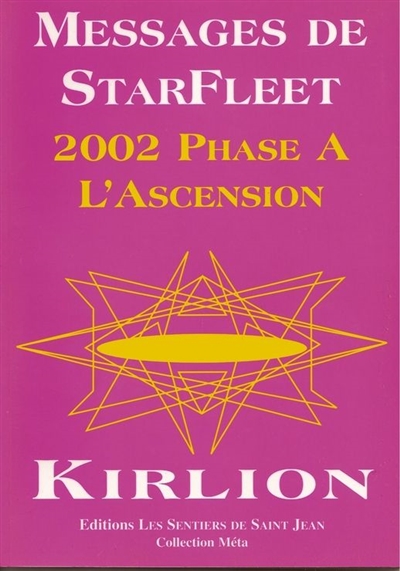 Messages de Starfleet : 2002 phase à l'ascension