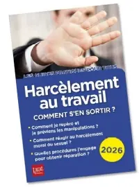 Harcèlement au travail : comment s'en sortir ? : 2026