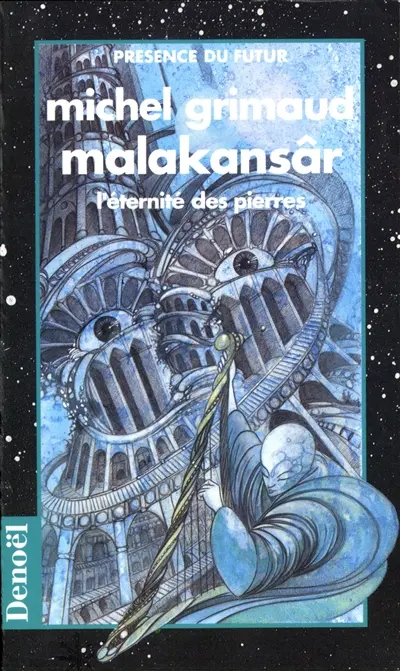 Malakansâr : l'éternité des pierres