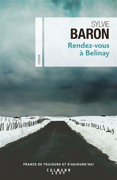 Rendez-vous à Belinay - Sylvie Baron