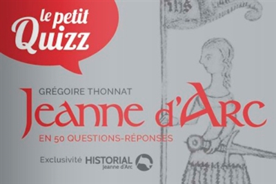 Le grand quizz de Jeanne d'Arc
