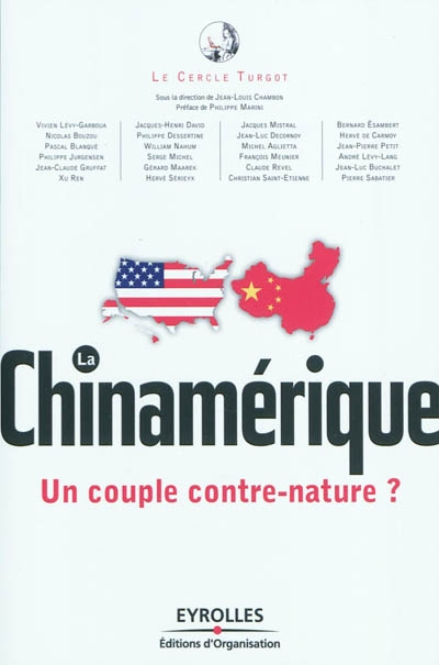 La Chinamérique : un couple contre-nature ?