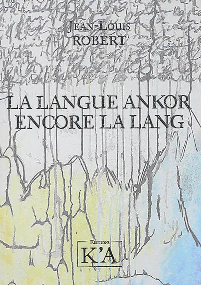 La langue an kor, encore la lang