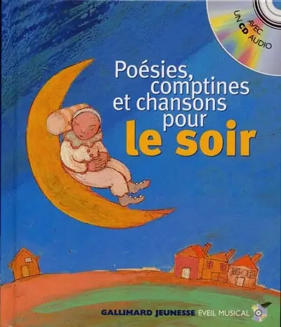 Poésies, comptines et chansons pour le soir