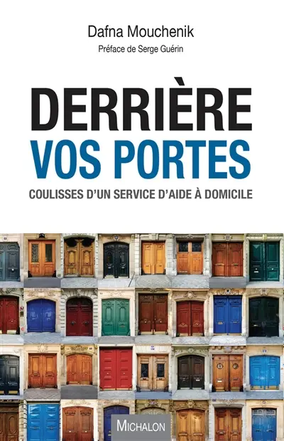 Derrière vos portes : coulisses d'un service d'aide à domicile