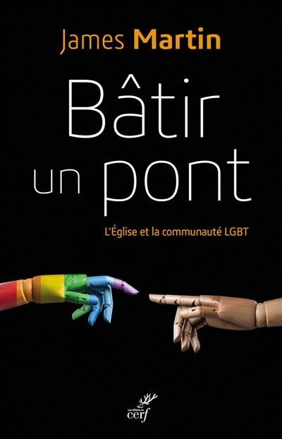 Bâtir un pont : l'Eglise et la communauté LGBT - James Martin