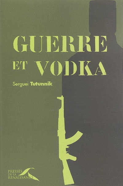 Guerre et vodka