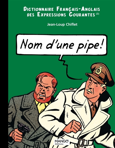 Nom d'une pipe ! :...