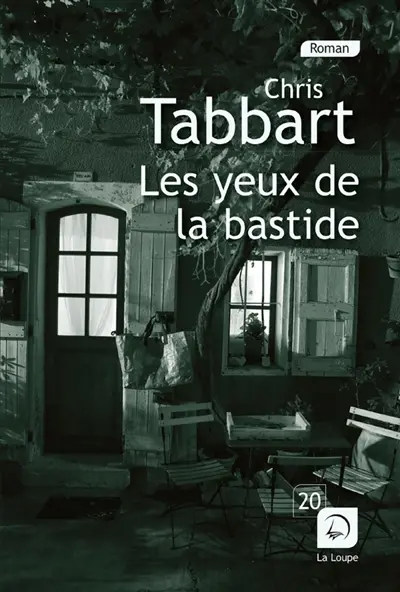 Les yeux de la bastide