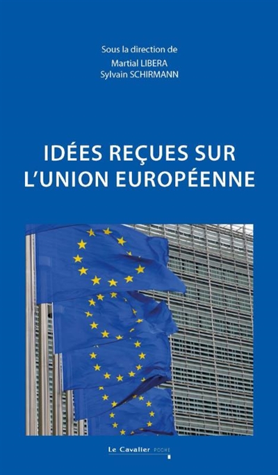Idées reçues sur l'Union...