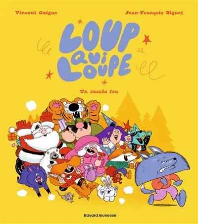 Loup qui loupe : un petit loup sachant louper. Vol. 1 Loup qui loupe : un petit loup sachant louper. Vol. 1
