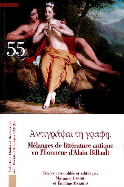 Mélanges de littérature antique en l'honneur d'Alain Billault