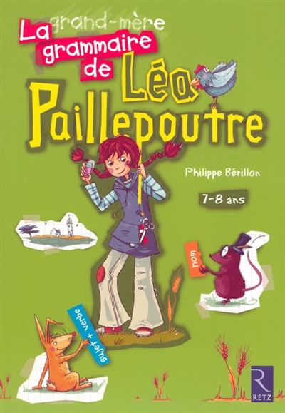 La Grammaire de lea paillepoutre 7-8 ans