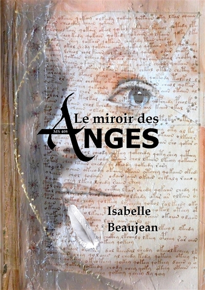 Le miroir des Anges : MS 408