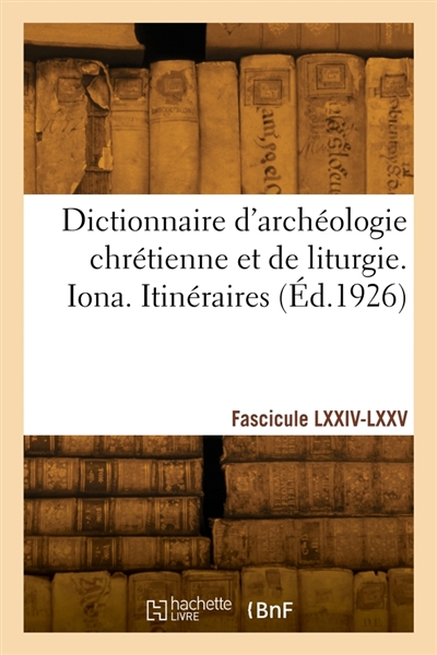 Dictionnaire d'archéologie...